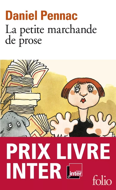 La petite marchande de prose - La saga Malaussène (Tome 3) - Daniel Pennac - Editions Gallimard