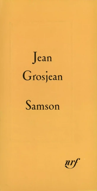 Samson - Jean Grosjean - Editions Gallimard