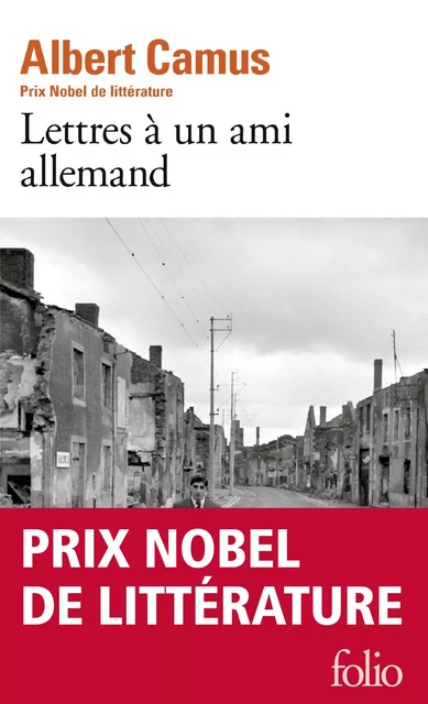 Lettres à un ami allemand - Albert Camus - Editions Gallimard