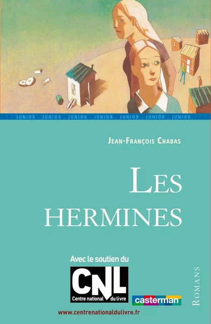 Les Hermines - Jean-François Chabas - Casterman Jeunesse