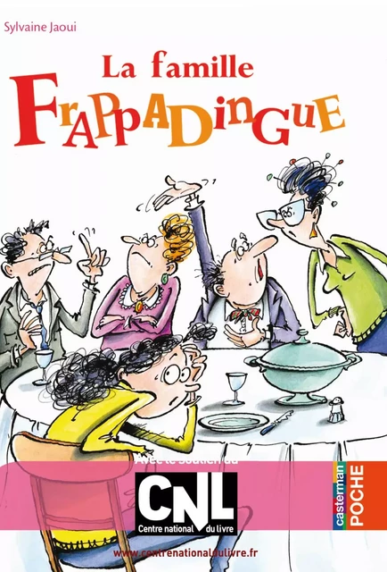 La Famille Frappadingue - Sylvaine Jaoui - Casterman Jeunesse