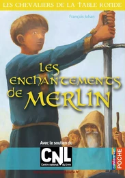 Les enchantements de Merlin