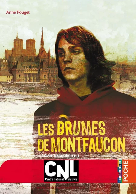 Les brumes de Montfaucon - Anne Pouget - Casterman Jeunesse