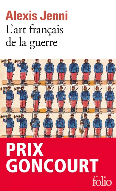 L'art français de la guerre - Alexis Jenni - Editions Gallimard