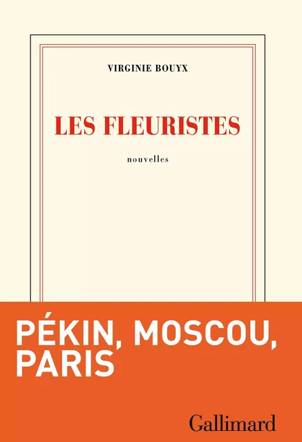 Les fleuristes - Virginie Bouyx - Editions Gallimard