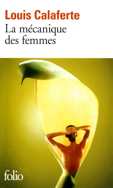 La Mécanique des femmes - Louis Calaferte - Editions Gallimard