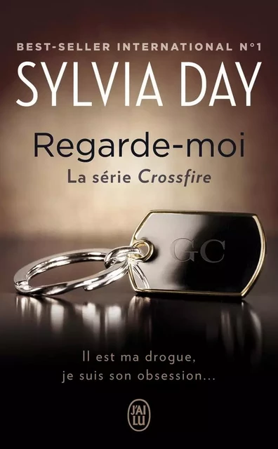 Crossfire (Tome 2) - Regarde-moi - Sylvia Day - J'ai Lu