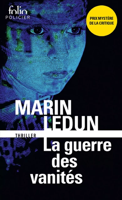 La guerre des vanités - Marin Ledun - Editions Gallimard