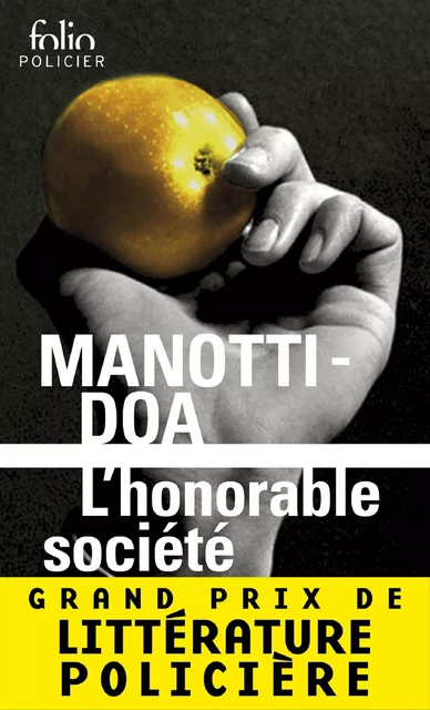 L'honorable société - Dominique Manotti,  Doa - Editions Gallimard