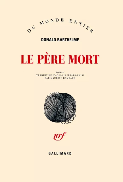 Le Père Mort - Donald Barthelme - Editions Gallimard