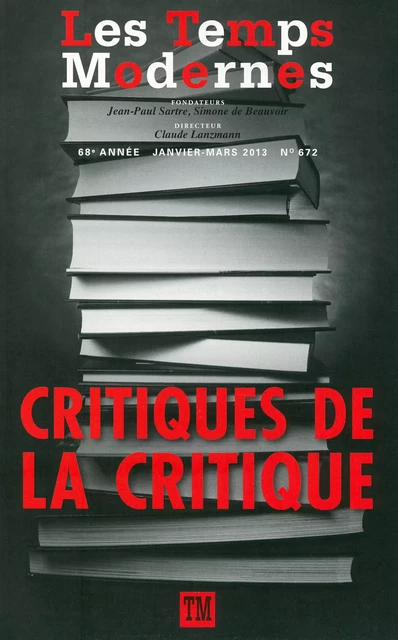 Les Temps Modernes N° 672 -  Collectifs - Editions Gallimard