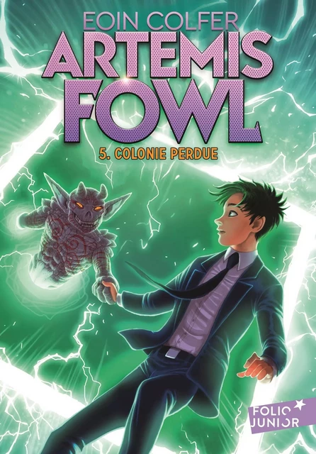 Artemis Fowl (Tome 5) - Colonie perdue - Eoin Colfer - Editions Gallimard Jeunesse