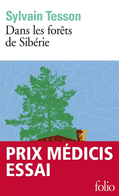 Dans les forêts de Sibérie - Sylvain Tesson - Editions Gallimard