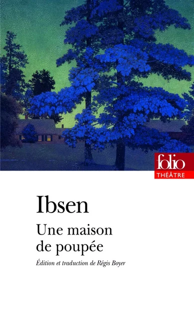 Une maison de poupée - Henrik Ibsen - Editions Gallimard