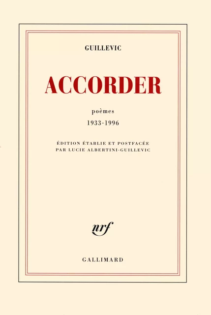 Accorder - Eugène Guillevic - Editions Gallimard