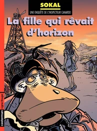 Canardo (Tome 10) - La fille qui rêvait d'horizon