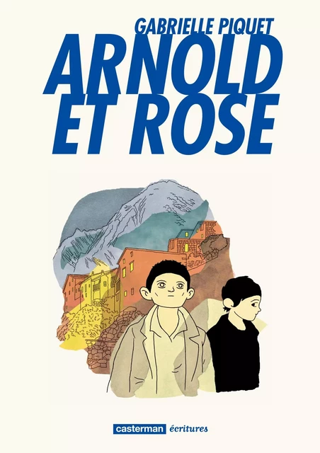 Arnold et Rose - Gabrielle Piquet - Casterman