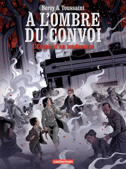 À l'ombre du convoi (Tome 2)  - L’Espoir d’un lendemain - Kid Toussaint - Casterman