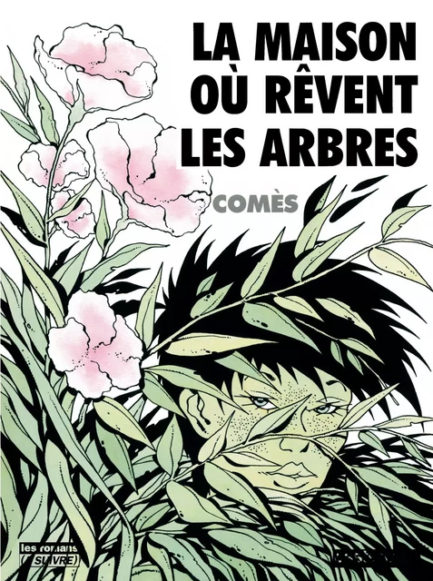 La maison ou rêvent les arbres - Didier Comès - Casterman