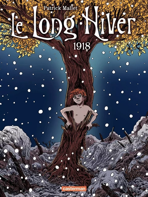 Le Long Hiver (Tome 2) - 1918 - Patrick Mallet - Casterman