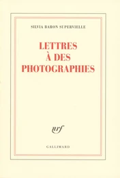 Lettres à des photographies