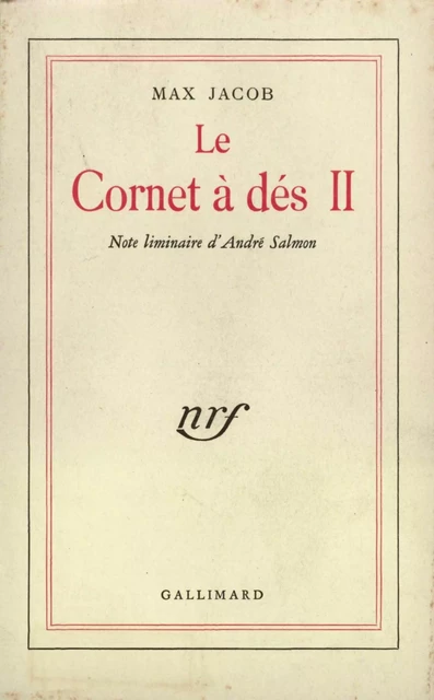 Le Cornet à dés (Tome 2). Note liminaire d'André Salmon - Max Jacob - Editions Gallimard