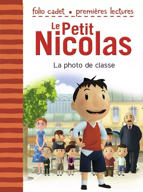 Le Petit Nicolas (Tome 1) - La photo de classe - Emmanuelle Kecir-Lepetit - Gallimard Jeunesse