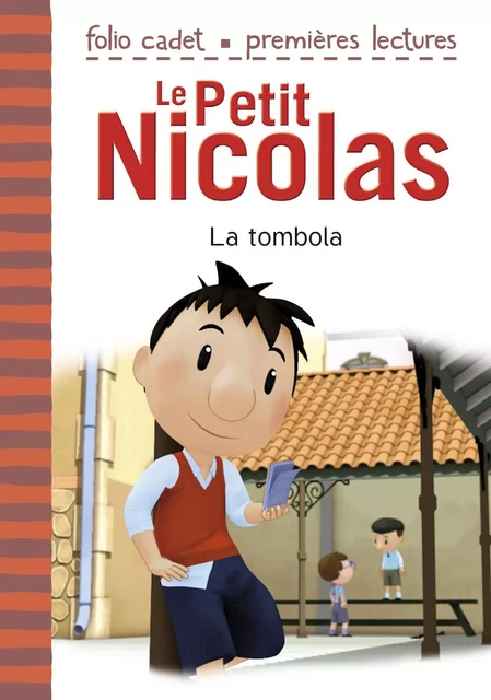 Le Petit Nicolas (Tome 7) - La tombola - Emmanuelle Kecir-Lepetit - Gallimard Jeunesse