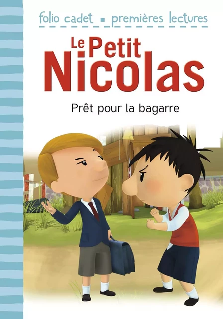 Le Petit Nicolas (Tome 6) - Prêt pour la bagarre - Emmanuelle Kecir-Lepetit - Gallimard Jeunesse