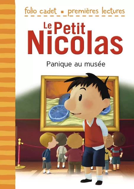 Le Petit Nicolas (Tome 10) - Panique au musée - Emmanuelle Kecir-Lepetit - Gallimard Jeunesse