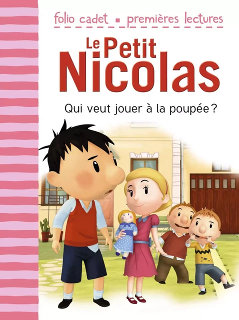 Le Petit Nicolas (Tome 11) - Qui veut jouer à la poupée ? - Emmanuelle Kecir-Lepetit - Gallimard Jeunesse