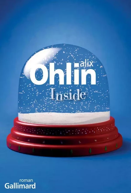 Inside - Alix Ohlin - Editions Gallimard