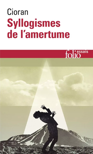 Syllogismes de l'amertume - Emil Cioran - Editions Gallimard