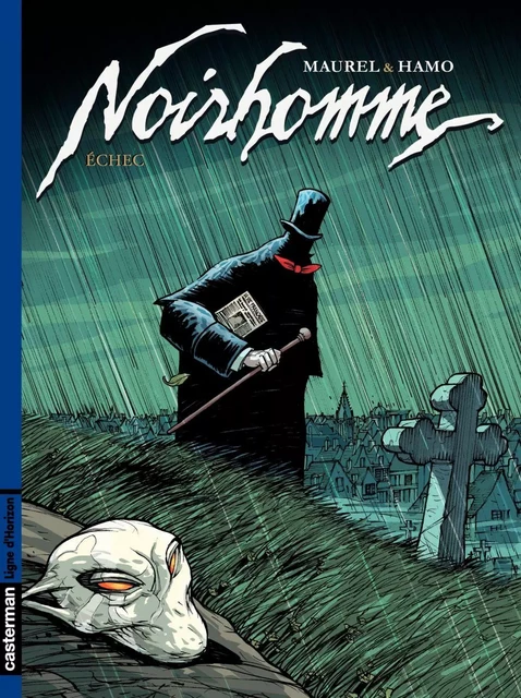 Noirhomme (Tome 3) - Échecs et mat - Antoine Maurel - Casterman