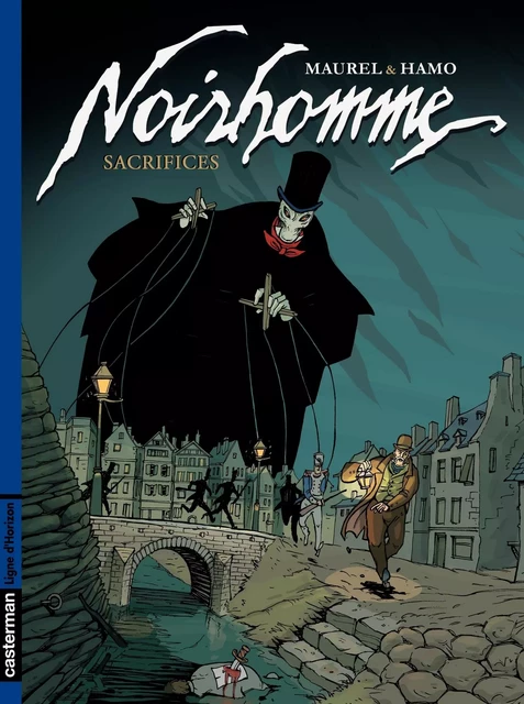 Noirhomme (Tome 2) - Sacrifices - Antoine Maurel - Casterman