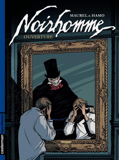 Noirhomme (Tome 1) - Ouverture - Antoine Maurel - Casterman