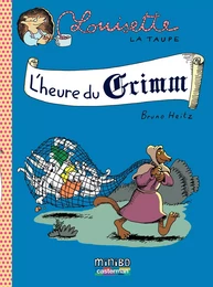 Louisette la taupe (Tome 8) - L'heure du Grimm