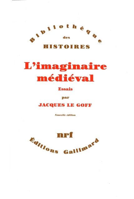 L'Imaginaire médiéval - Jacques Le Goff - Editions Gallimard