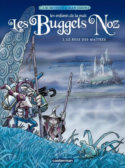 Les Buggels Noz (Tome 1) - Le bois des maîtres - Alan Simon - Casterman