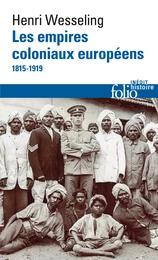 Les empires coloniaux européens (1815-1919)