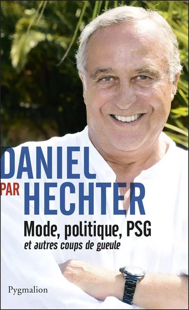 Daniel par Hechter - Daniel Hechter - Pygmalion