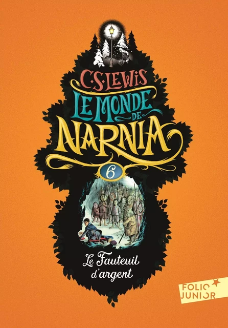 Le Monde de Narnia (Tome 6) - Le Fauteuil d'argent - Clives Staples Lewis - Editions Gallimard Jeunesse