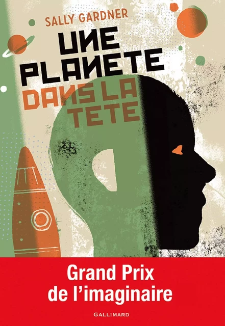 Une planète dans la tête - Sally Gardner - Gallimard Jeunesse