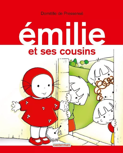 Émilie (Tome 2) - Émilie et ses cousins - Domitille de Pressensé - Casterman Jeunesse