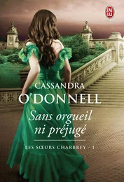 Les sœurs Charbrey (Tome 1) - Sans orgueil ni préjugé