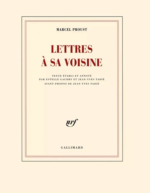 Lettres à sa voisine - Marcel Proust - Editions Gallimard