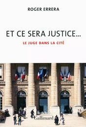 Et ce sera justice...