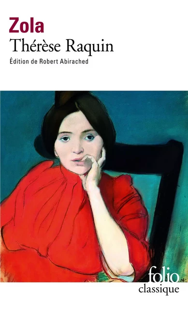 Thérèse Raquin (édition enrichie) - Emile Zola - Editions Gallimard