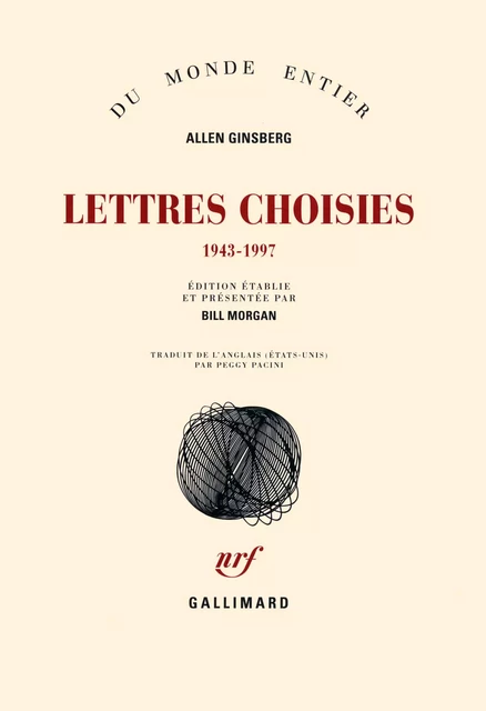 Lettres choisies - Allen Ginsberg - Editions Gallimard