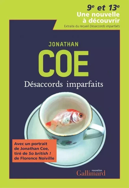 9e et 13e - Une nouvelle gratuite de Jonathan Coe (suivi d'un portrait par Florence Noiville) - Jonathan Coe, Florence Noiville - Editions Gallimard